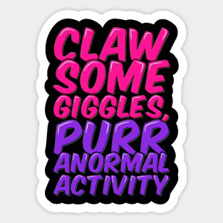 Cat Horror Purr-anormal Giggles Unleashed Sticker